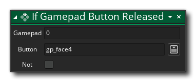 If Gamepad Button Released Action