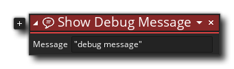 Show Debug Message Action